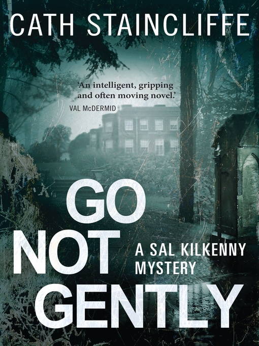 Title details for Go Not Gently by Cath Staincliffe - Available